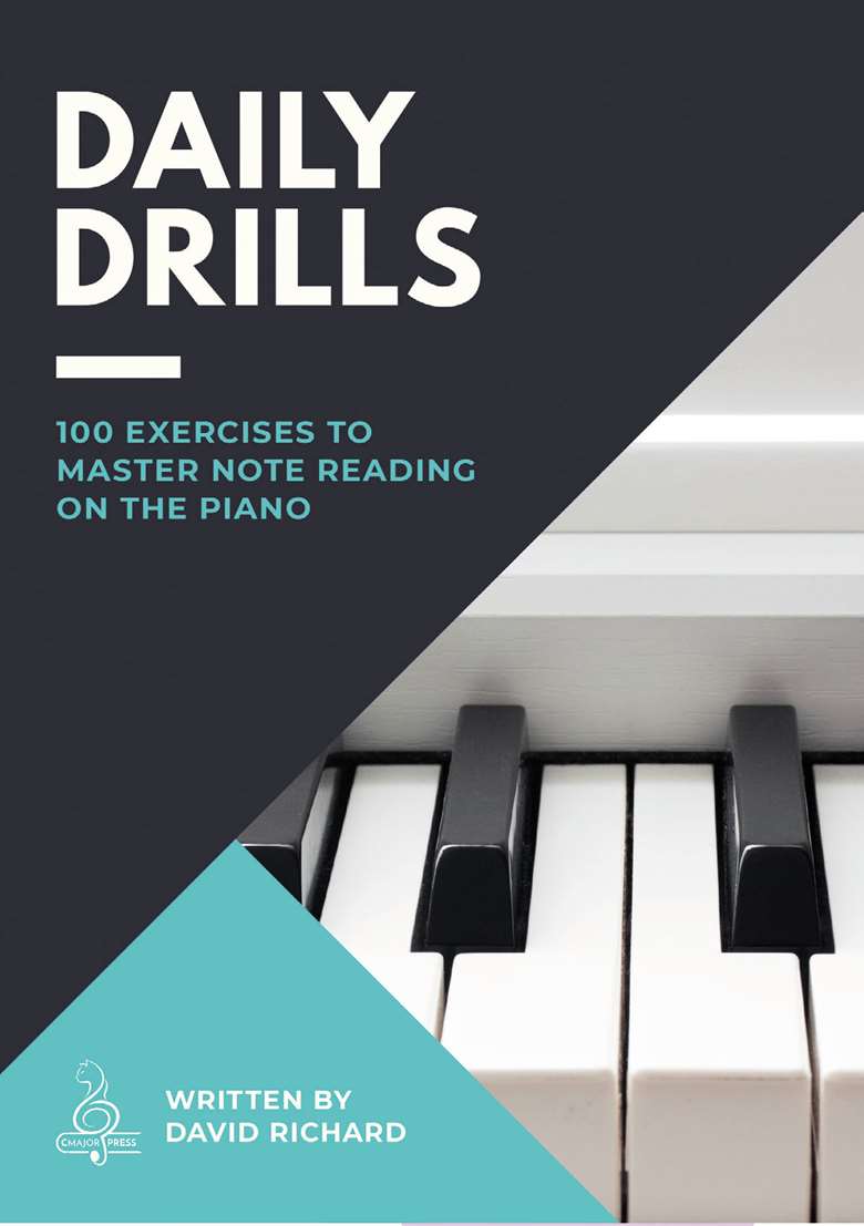  Daily Drills: 100 exercises to master note reading on the piano